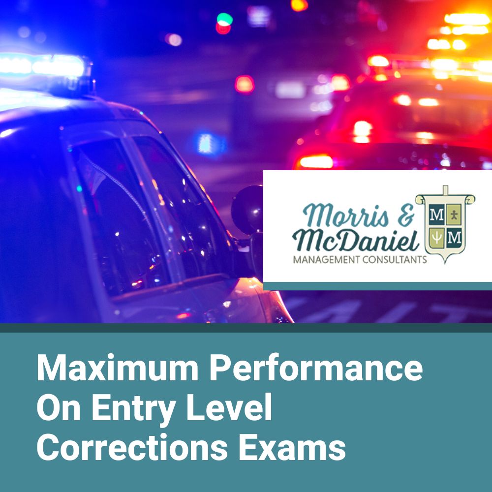 Maximum Performance On Entry Level Corrections Exams